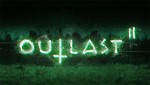 Анонс Outlast 2