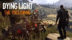 Dying Light: The Following никогда не надоест с ежедневными заданиями