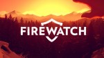 В Firewatch будет всего 5 трофеев и никакой платины