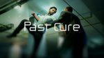 Геймплейный трейлер Past Cure посвятили стелсу и боевой системе