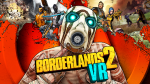 14 декабря на PS VR выйдет Borderlands 2 VR