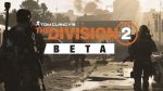 Разработчики случайно подтвердили открытый бета-тест The Division 2