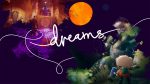 100 тысяч человек опробовали ранний доступ Dreams